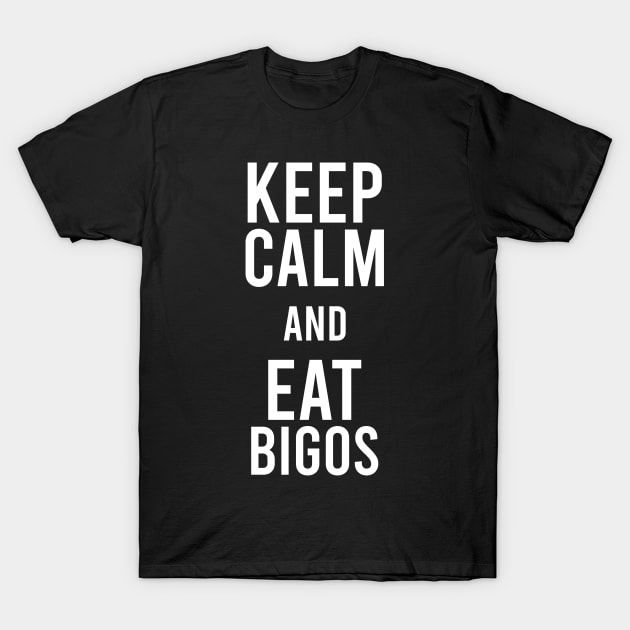 keep calm and eat bigos T-Shirt by Slavstuff